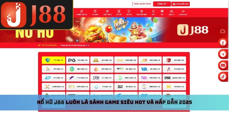 Nổ hũ J88 luôn là sảnh game siêu hot và hấp dẫn 2025